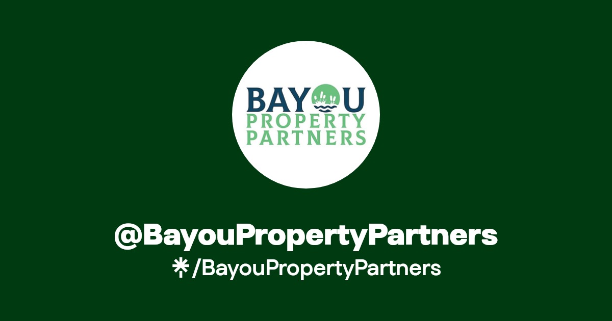 BayouPropertyPartners Instagram, Facebook Linktree