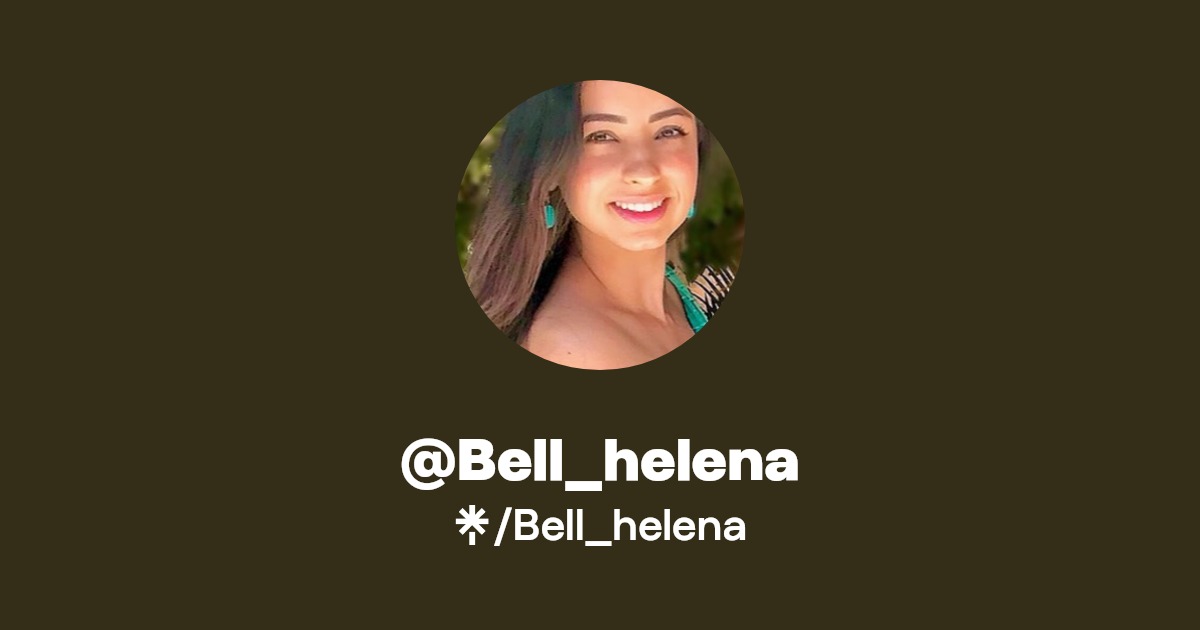 Bell_helena Instagram, TikTok Linktree