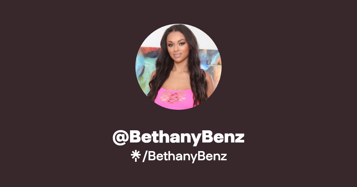 BethanyBenz - Find @BethanyBenz Onlyfans - Linktree