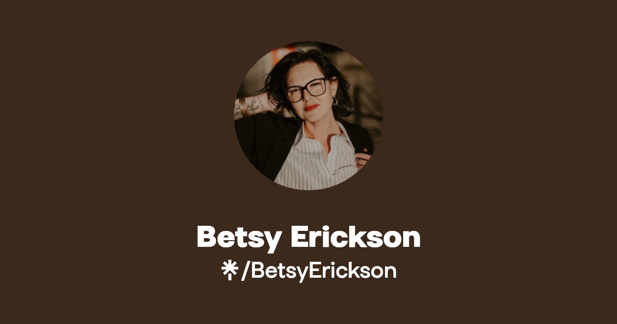 Betsy Erickson Instagram Linktree