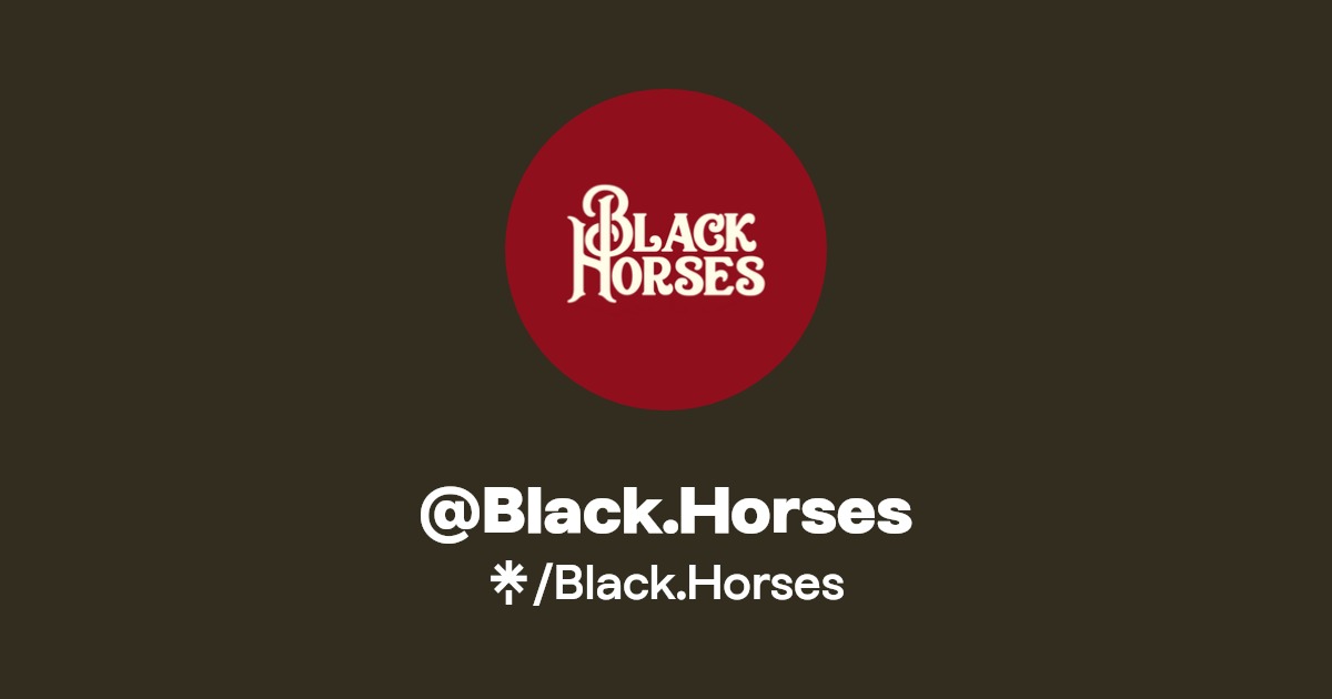 Black.Horses TikTok Linktree