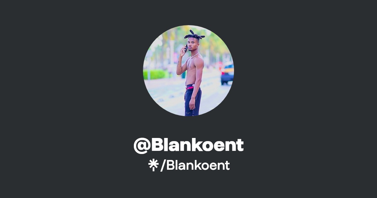 Blankoent - Find @Blankoent Onlyfans - Linktree