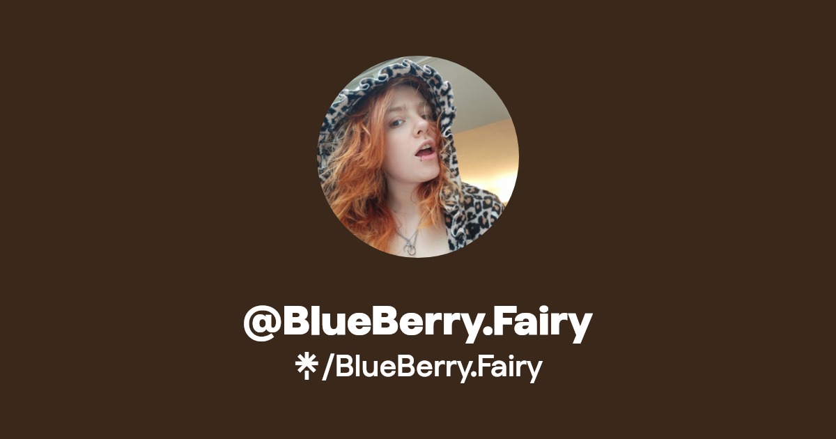 BlueBerry.Fairy - Find @BlueBerry.Fairy Onlyfans - Linktree