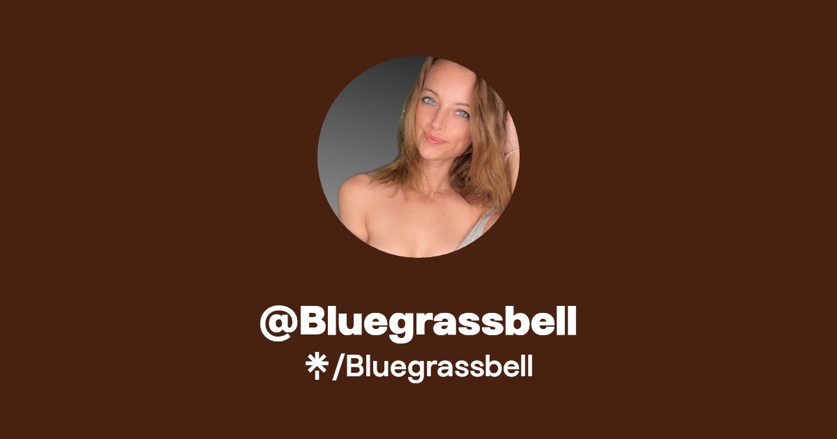 Bluegrassbell - Find @Bluegrassbell Onlyfans - Linktree