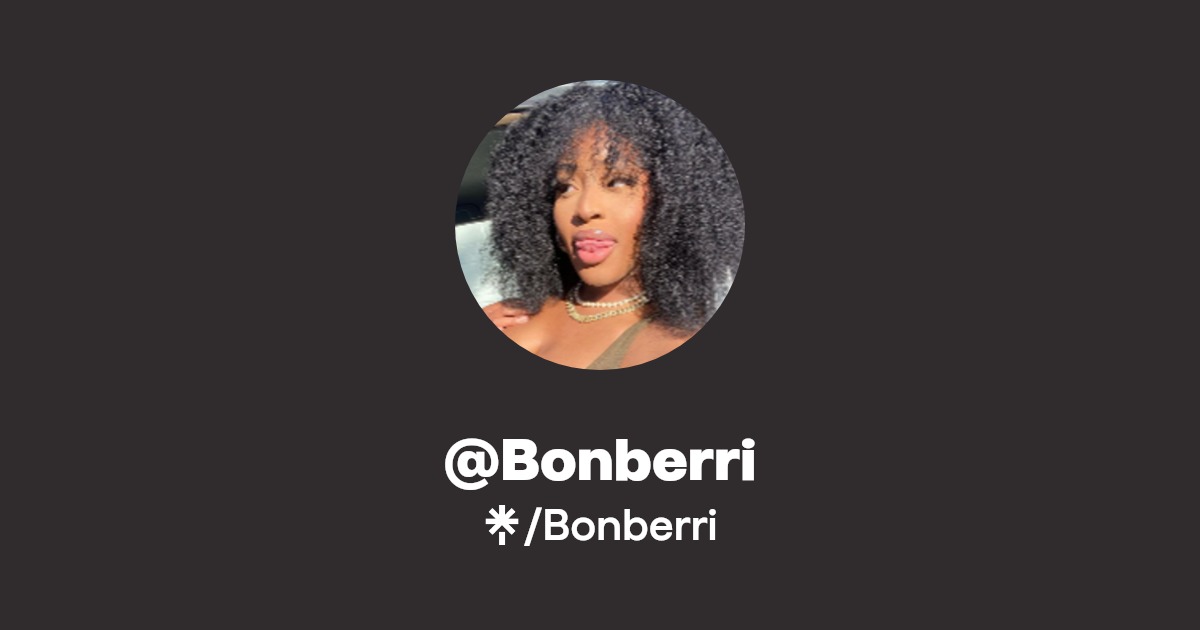 Bonberri | Instagram, TikTok, Twitch | Linktree