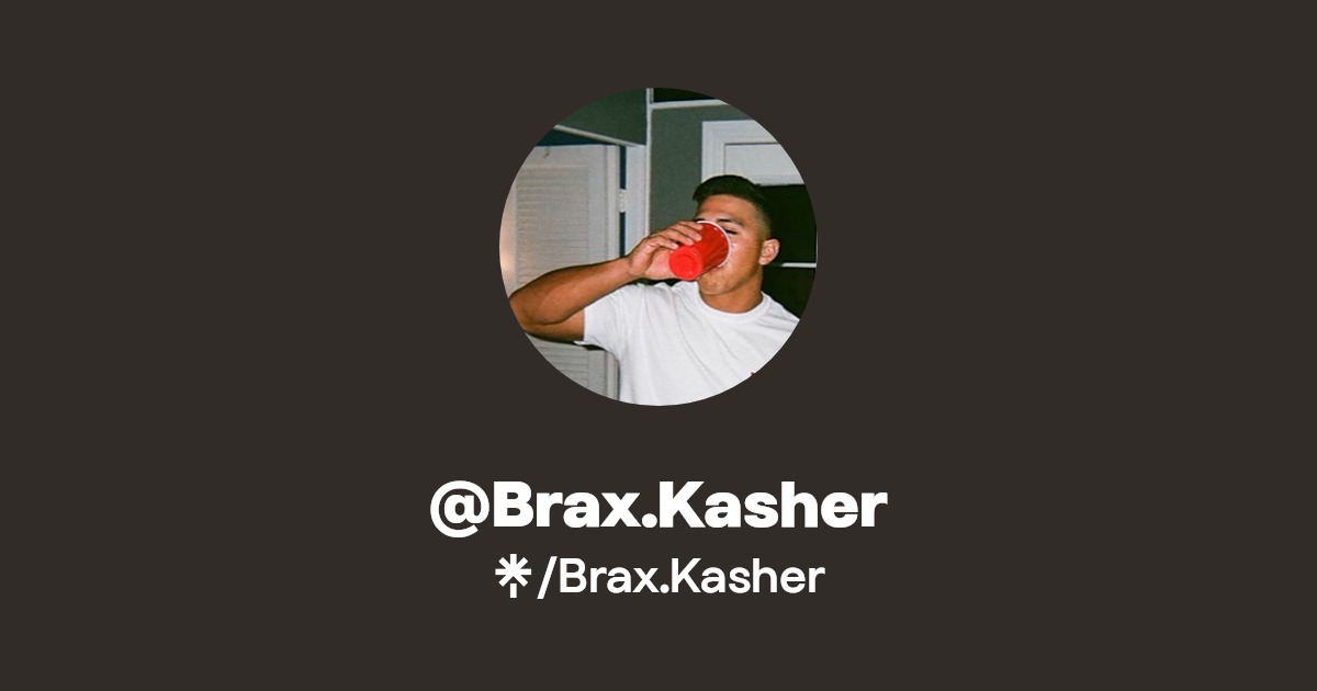 Brax.Kasher - Find @Brax.Kasher Onlyfans - Linktree
