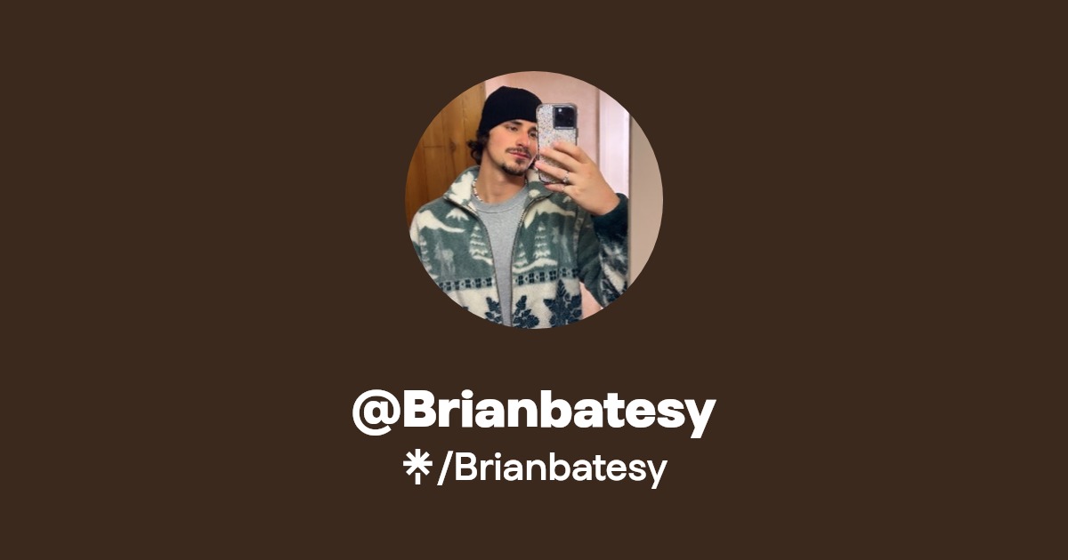 Brianbatesy - Find @Brianbatesy Onlyfans - Linktree