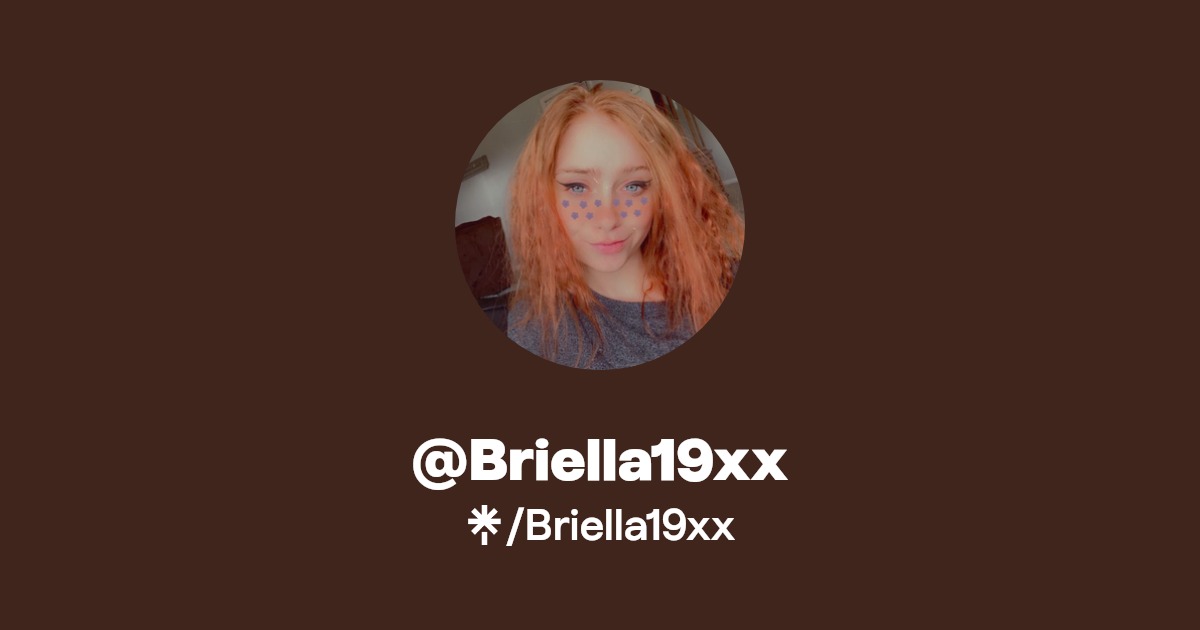 Briella19xx - Find @Briella19xx Onlyfans - Linktree