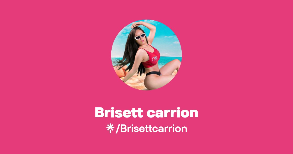 Brisett carrion - Find Brisett carrion Onlyfans - Linktree