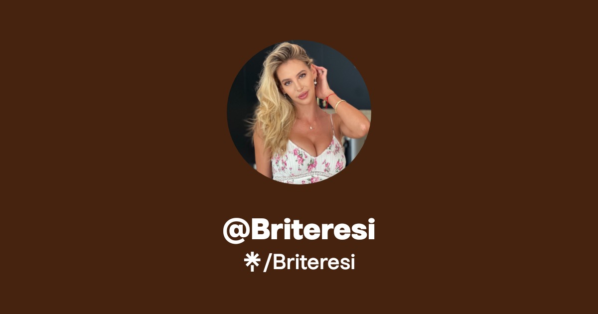 Briteresi - Find @Briteresi Onlyfans - Linktree