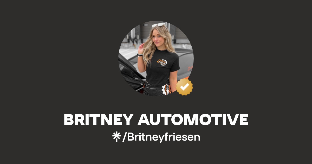 BRITNEY AUTOMOTIVE | Instagram, Facebook, TikTok | Linktree