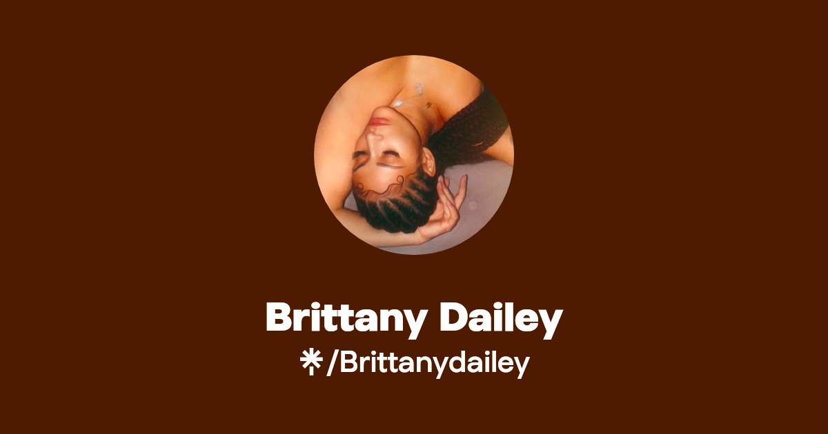 Brittany Dailey - Find Brittany Dailey Onlyfans - Linktree