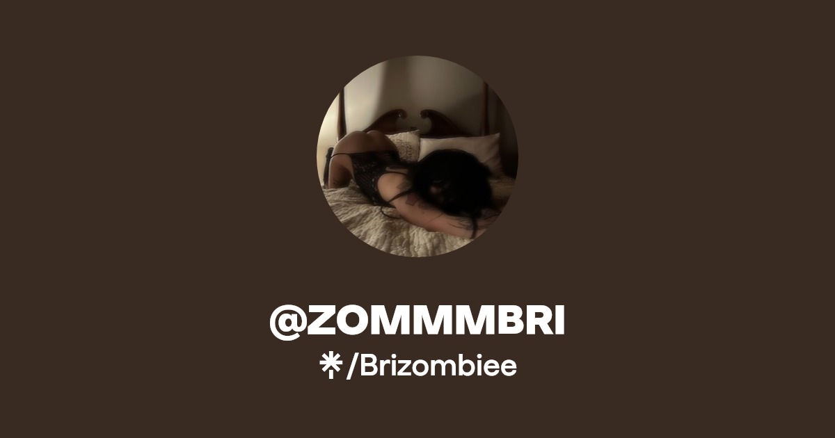 @ZOMMMBRI - Find @ZOMMMBRI Onlyfans - Linktree