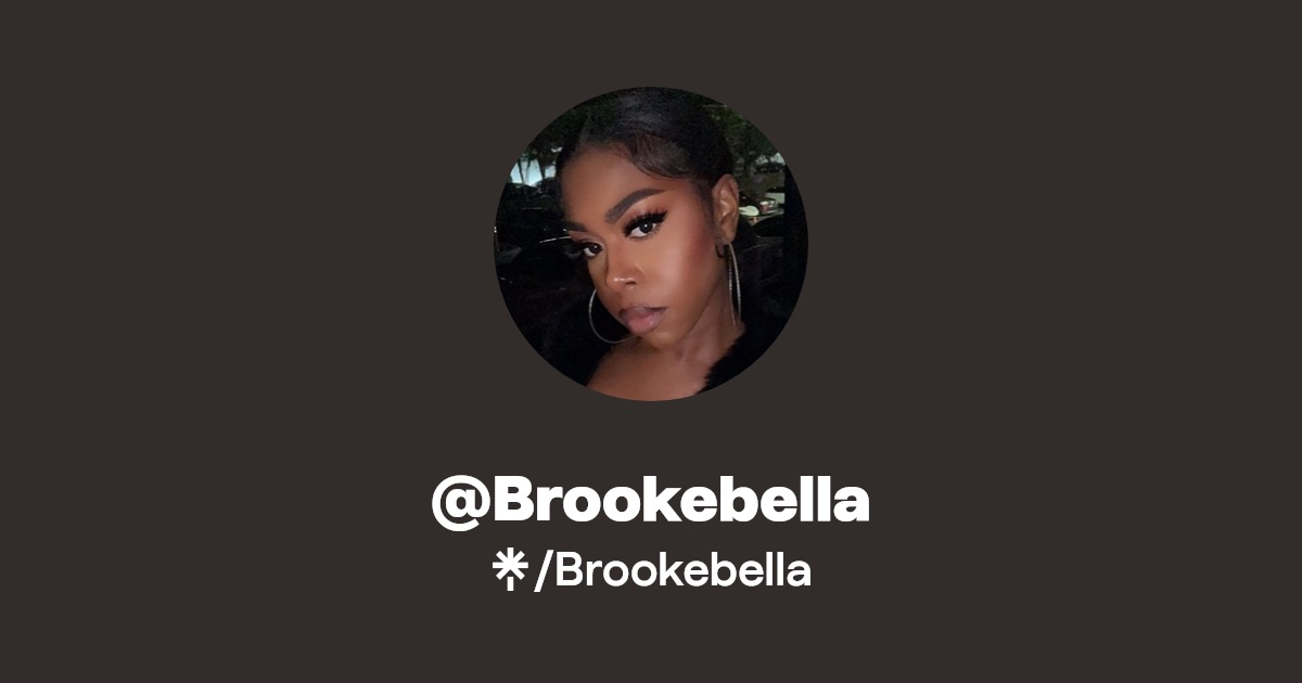 Brookebella - Find @Brookebella Onlyfans - Linktree