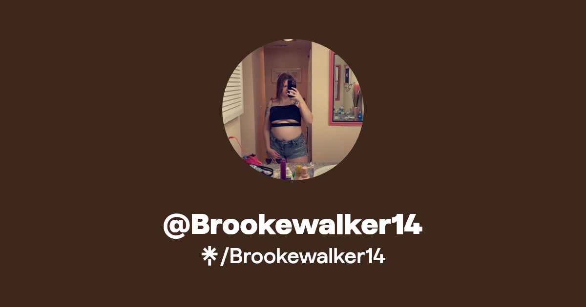 Brookewalker14 - Find @Brookewalker14 Onlyfans - Linktree