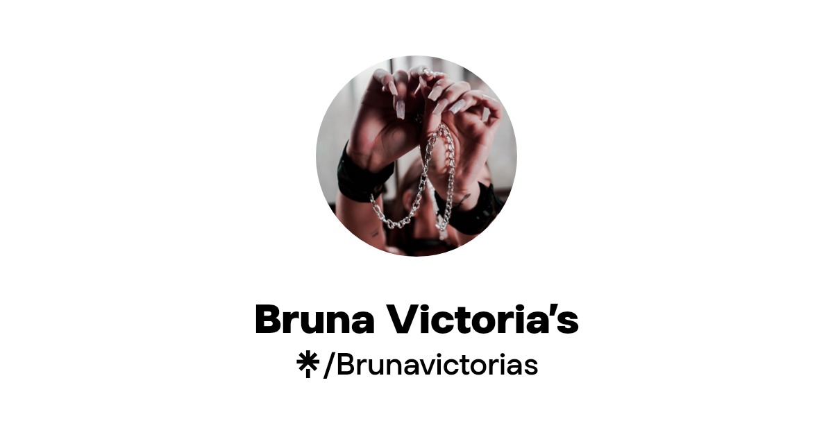 Bruna Victoria’s Find Bruna Victoria’s Onlyfans Linktree