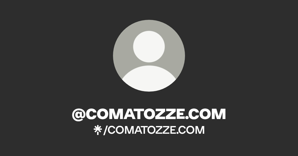 @COMATOZZE.COM | Linktree