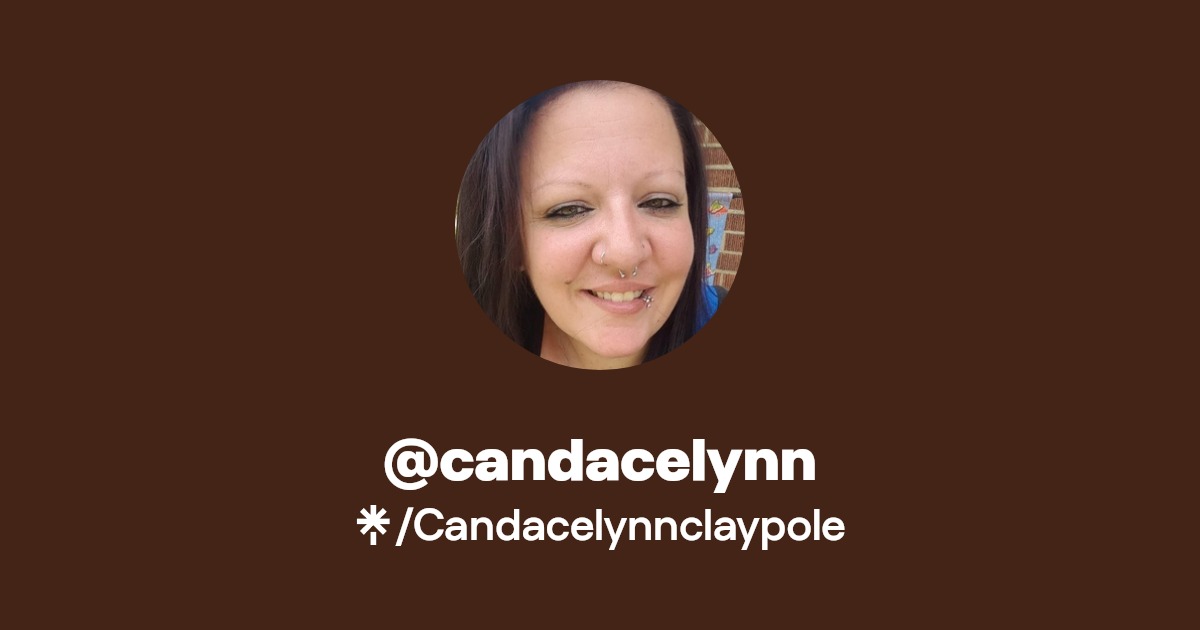 @candacelynn | Facebook | Linktree