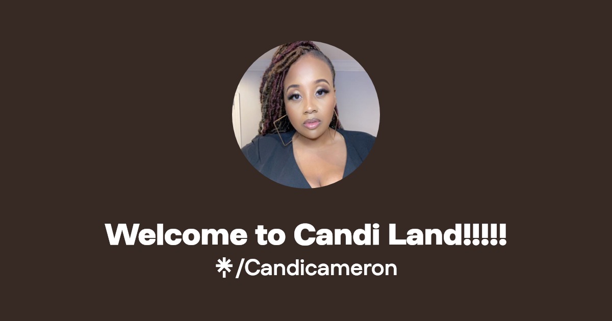 to Candi Land!!!!! Instagram, Facebook Linktree