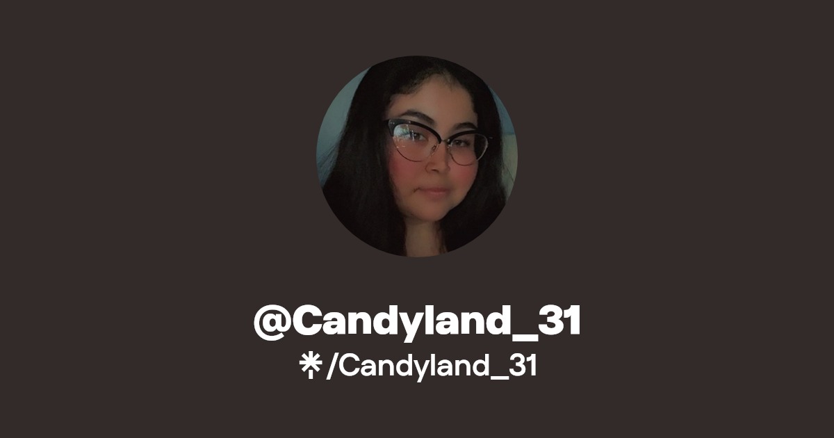 Candyland_31 Instagram, TikTok, Twitch Linktree