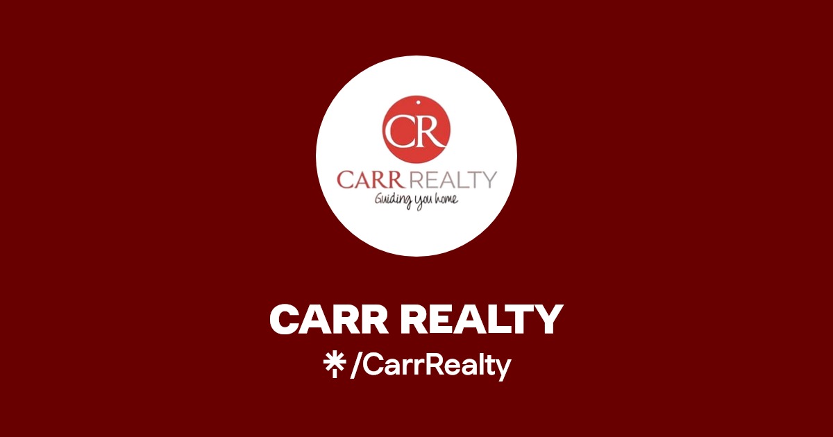 CARR REALTY Instagram, Facebook Linktree