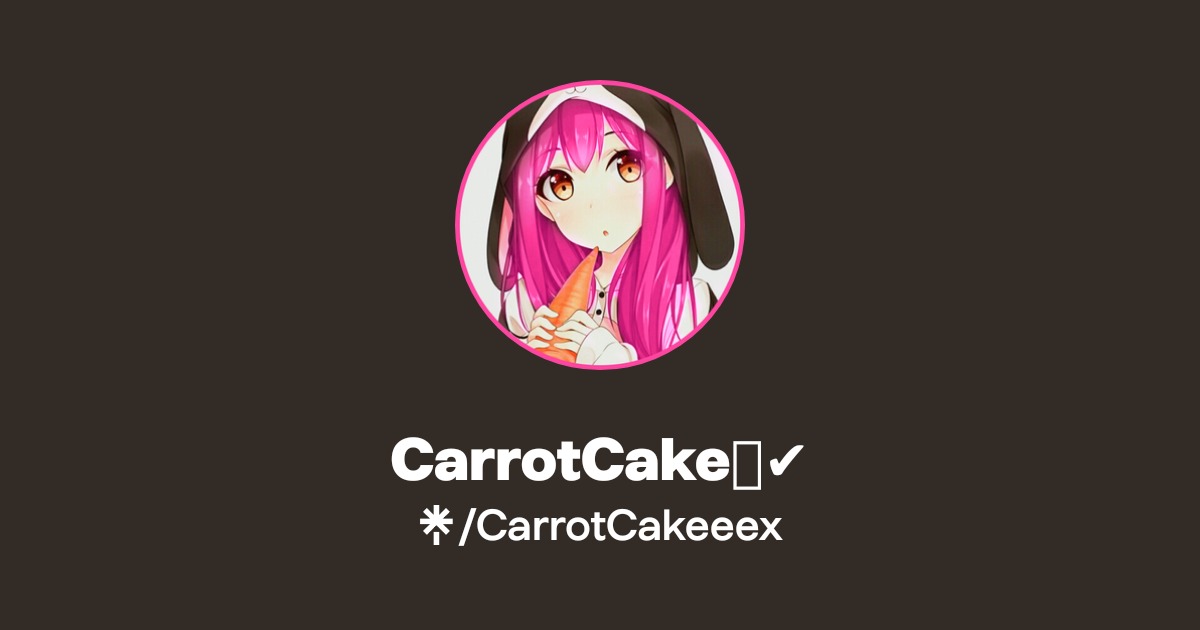 CarrotCake🥕 ️ - Find CarrotCake🥕 ️ Onlyfans - Linktree