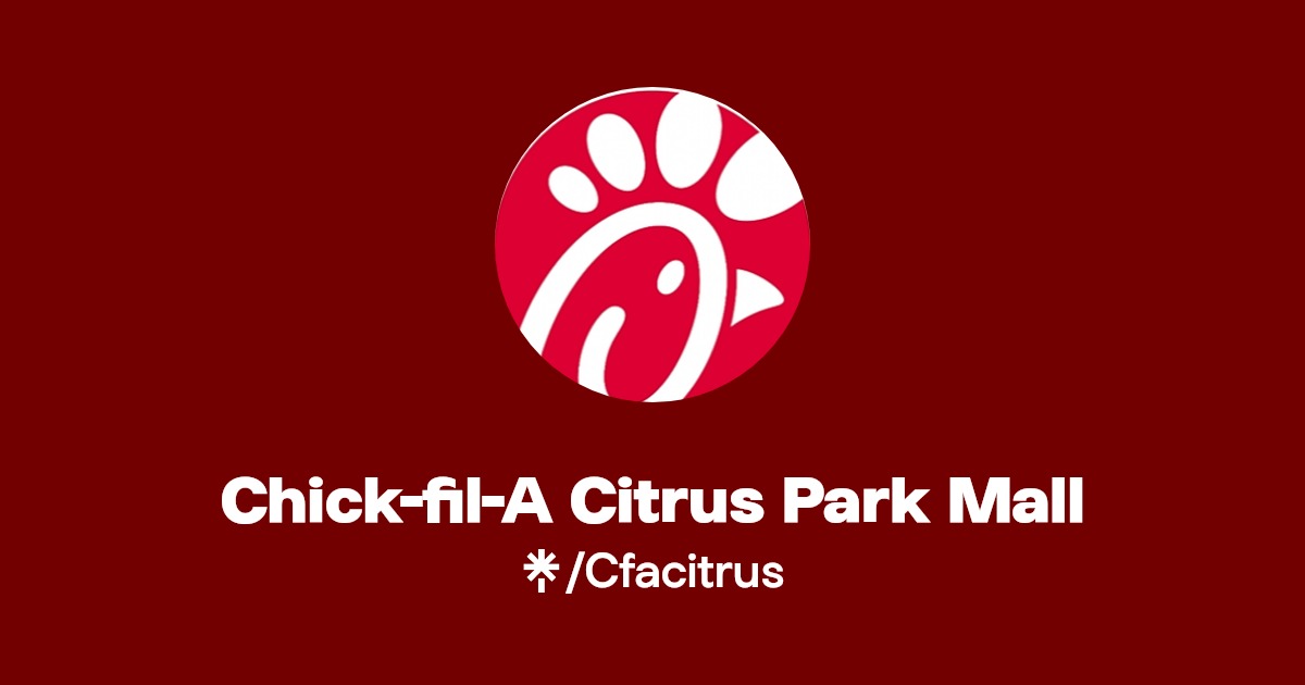 ChickfilA Citrus Park Mall Facebook Linktree