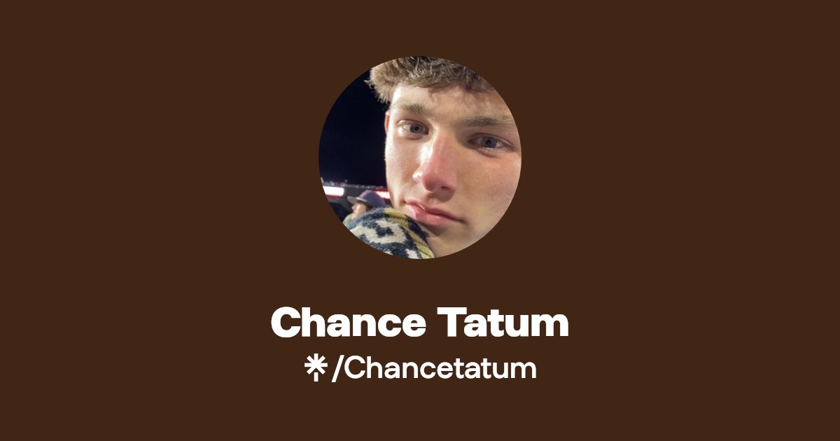 Chance Tatum - Find Chance Tatum Onlyfans - Linktree