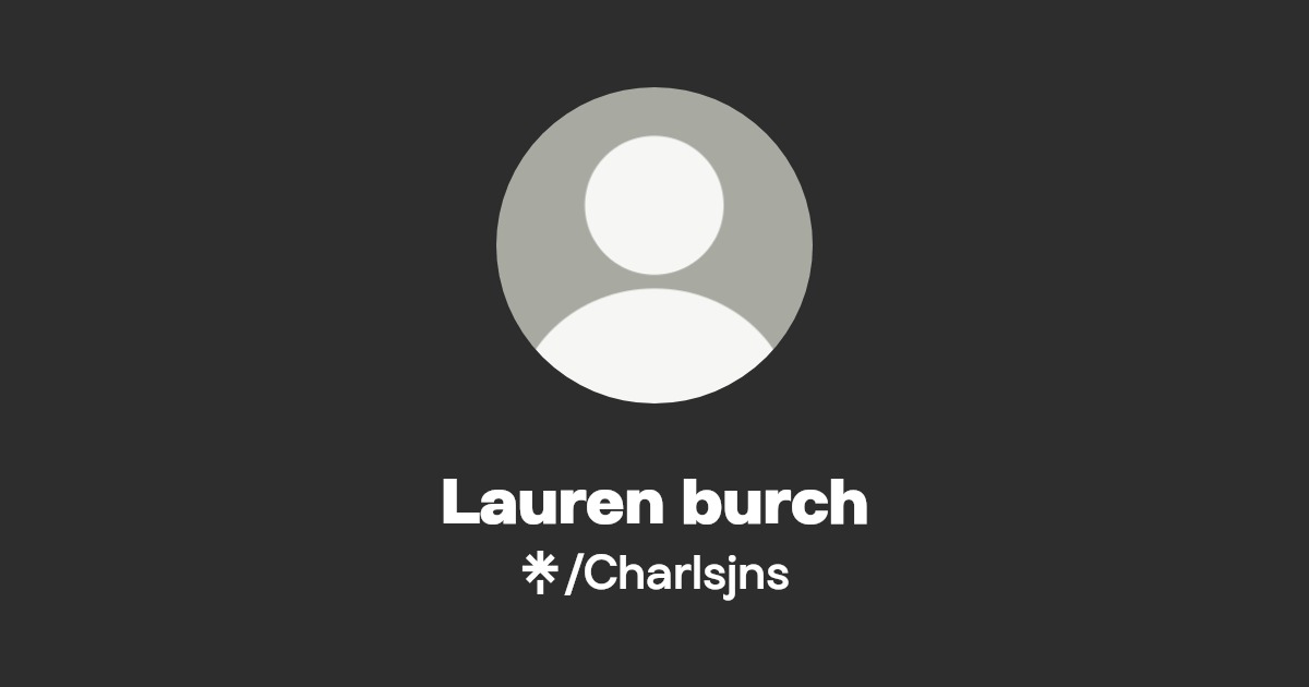 Lauren burch - Find Lauren burch Onlyfans - Linktree