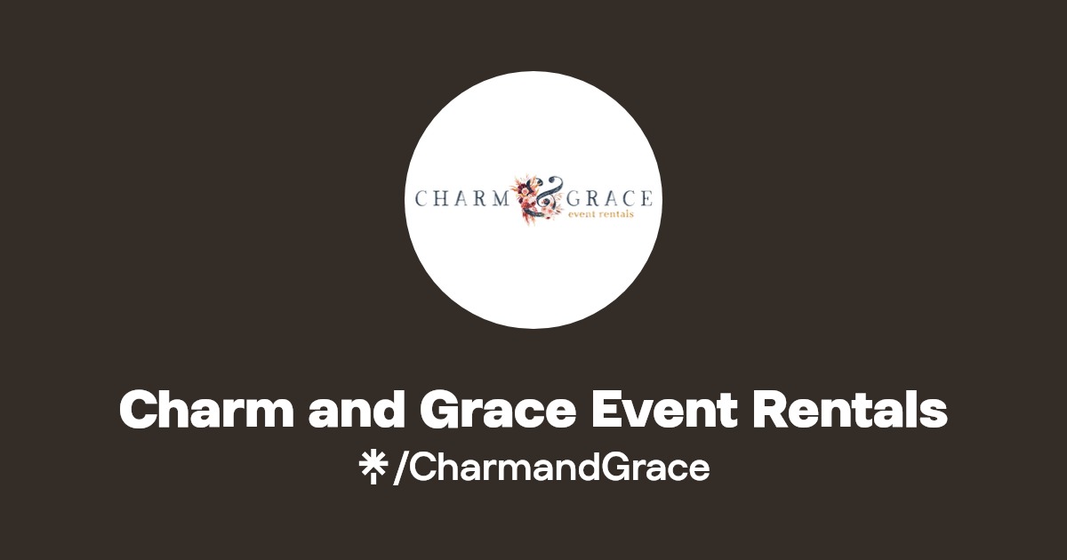 Charm and Grace Event Rentals Instagram, Facebook Linktree