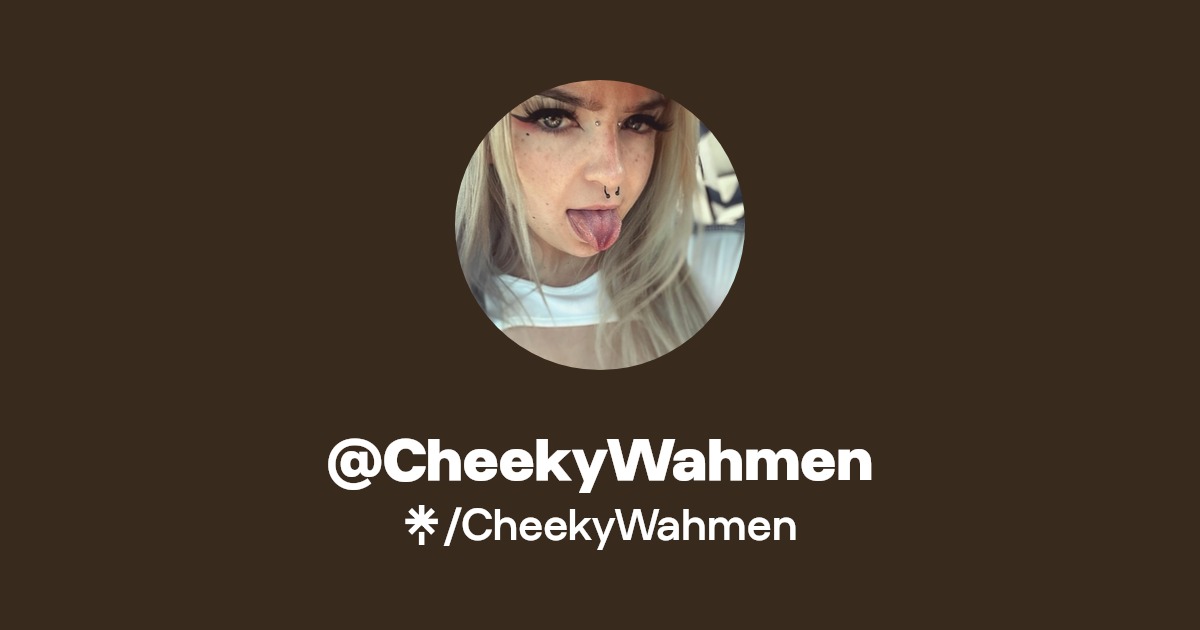 CheekyWahmen TikTok Linktree