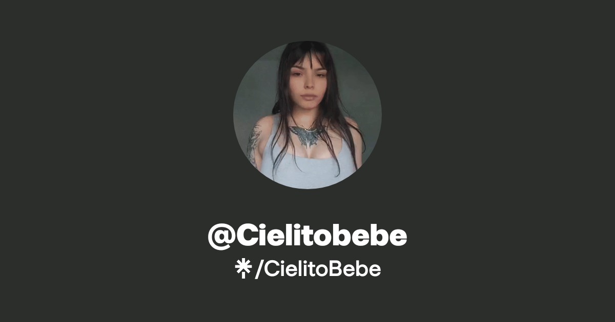 @CielitoBebe | Linktree