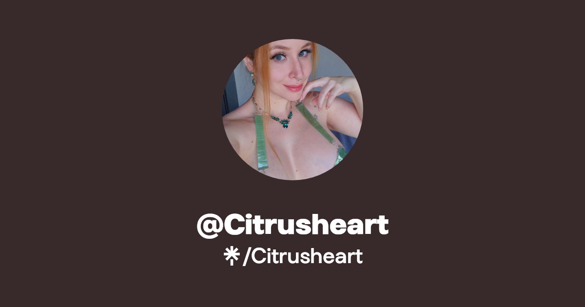 Citrusheart - Find @Citrusheart Onlyfans - Linktree