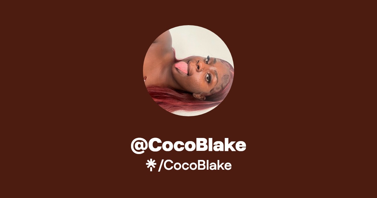 CocoBlake - Find @CocoBlake Onlyfans - Linktree