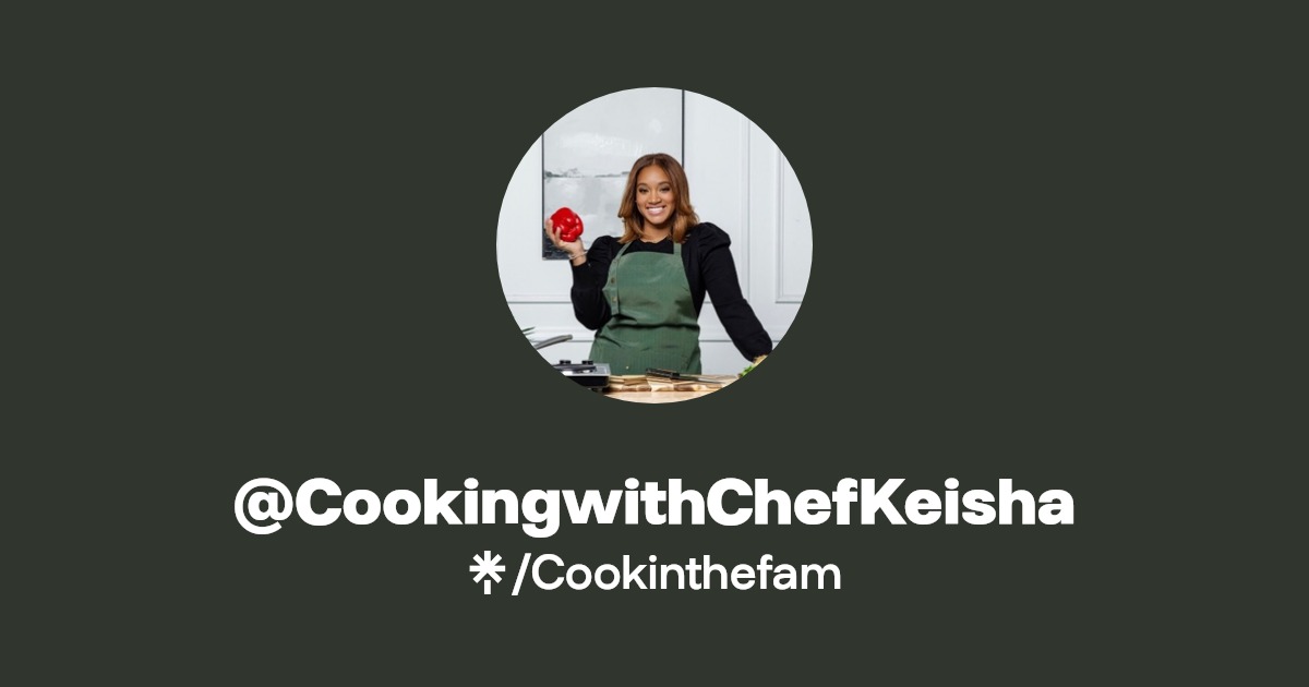 CookingwithChefKeisha Linktree