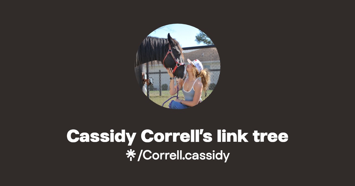 Cassidy Correll’s link tree | Linktree