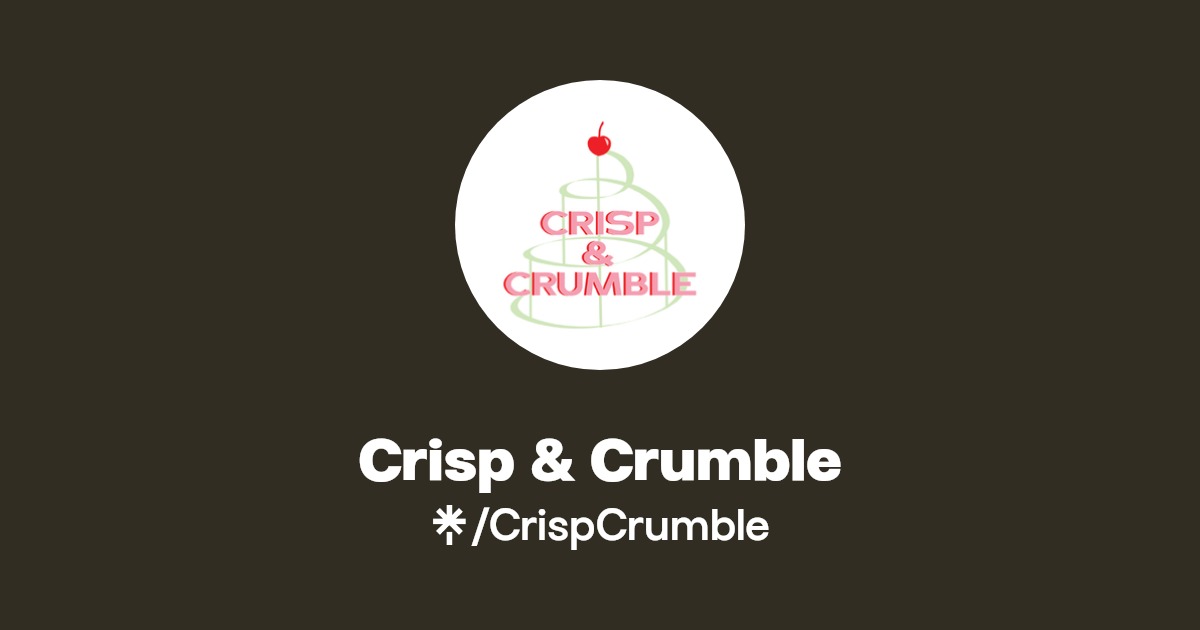 Crisp & Crumble Instagram, Facebook, TikTok Linktree