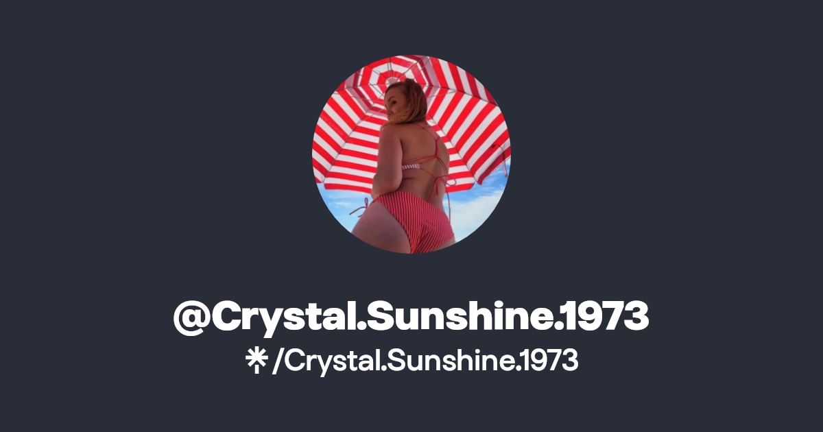 Crystal.Sunshine.1973 - Find @Crystal.Sunshine.1973 Onlyfans - Linktree