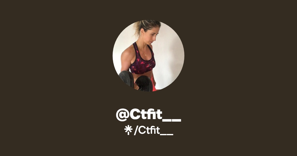 Ctfit__ | TikTok | Linktree