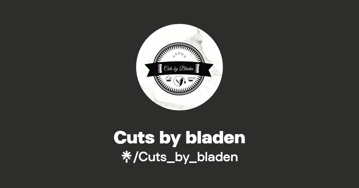 Cuts by bladen Instagram, TikTok Linktree