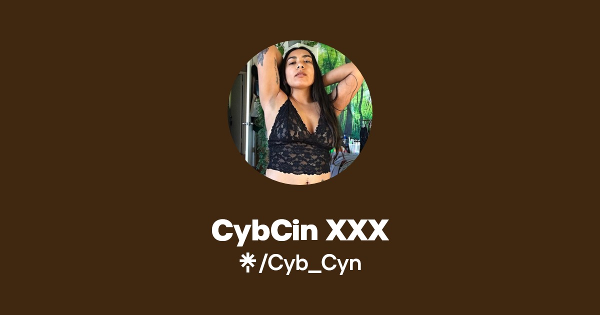 CybCin XXX - Find CybCin XXX Onlyfans - Linktree