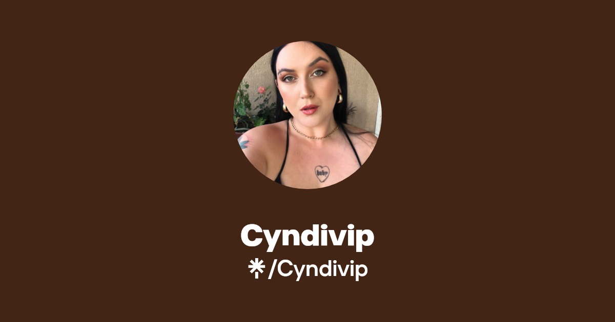 Cyndivip - Find Cyndivip Onlyfans - Linktree