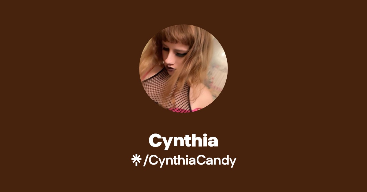 Cynthia - Find Cynthia Onlyfans - Linktree