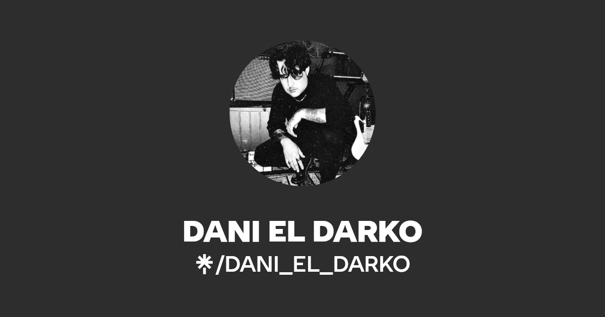 DANI EL DARKO | Instagram | Linktree
