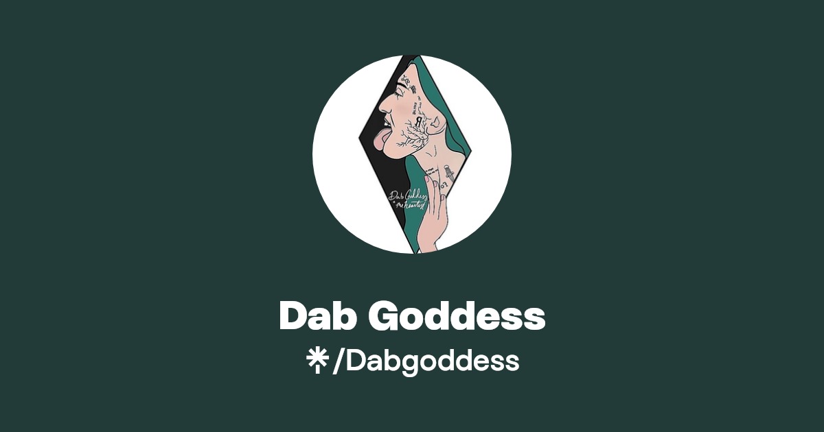 Dab Goddess - Find Dab Goddess Onlyfans - Linktree