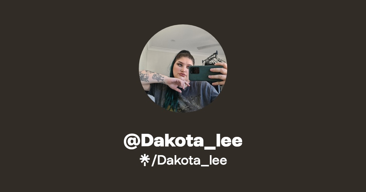 Dakota_lee - Find @Dakota_lee Onlyfans - Linktree