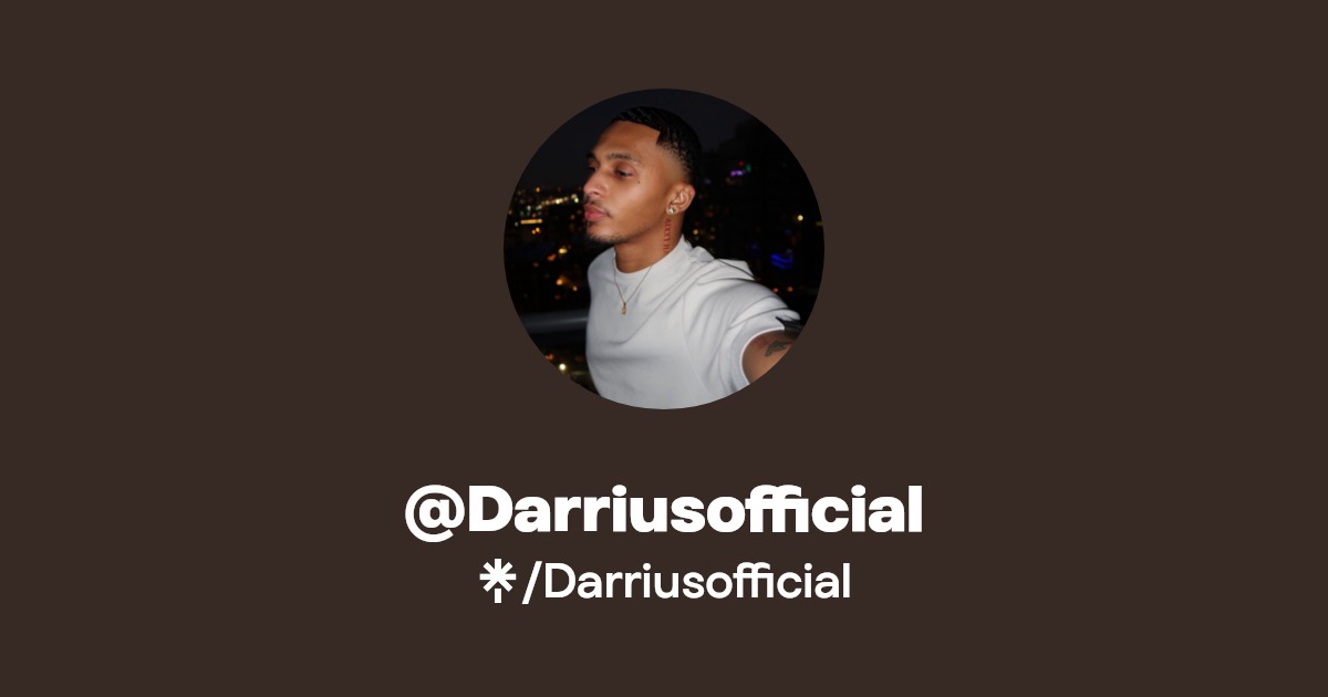 Darriusofficial - Find @Darriusofficial Onlyfans - Linktree