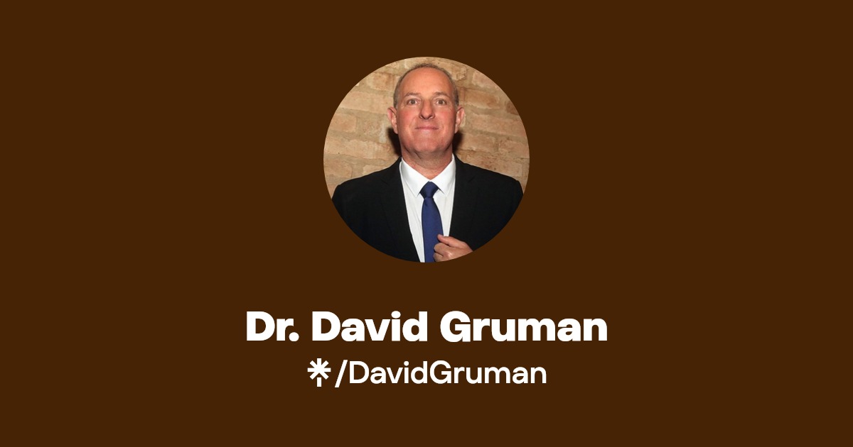 Dr. David Gruman Linktree