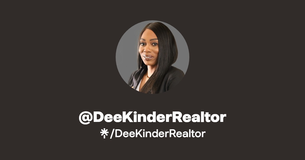 DeeKinderRealtor Twitter, Instagram, Facebook Linktree