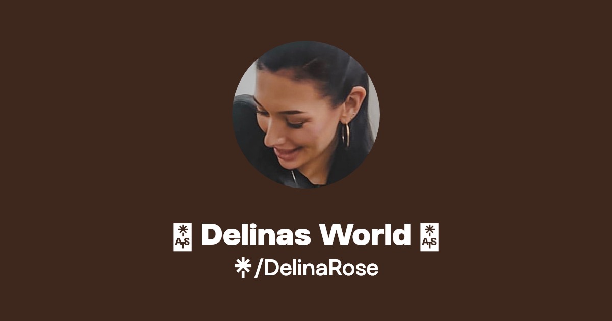 Delinas World - Find Delinas World Onlyfans - Linktree